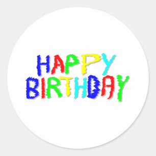 Bright and Colourful. Happy Birthday. Classic Round Sticker