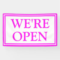 Bright Bold Neon Pink White Business We're Open