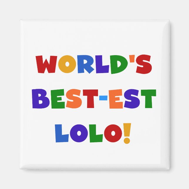 Bright Colours Best-est Lolo T-shirts and Gifts Magnet (Front)
