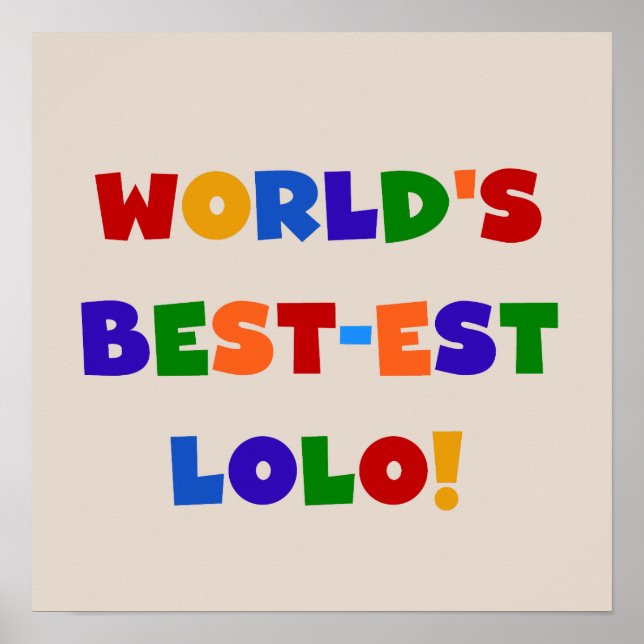 Bright Colours Best-est Lolo T-shirts and Gifts Poster (Front)