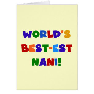 Bright Colours Best-est Nani T-shirts and Gifts