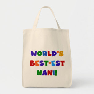 Bright Colours Best-est Nani T-shirts and Gifts Tote Bag