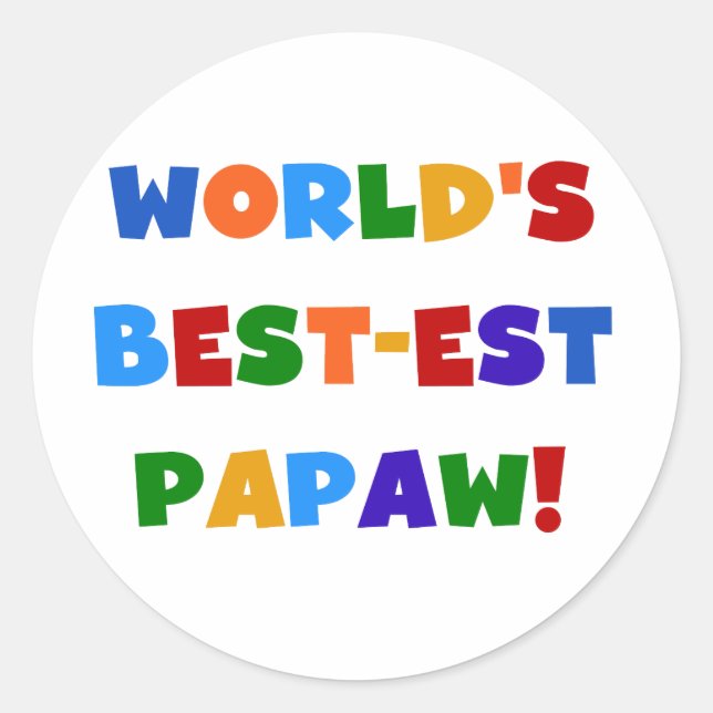 Bright Colours Best-est Papaw Tshirts and Gifts Classic Round Sticker (Front)
