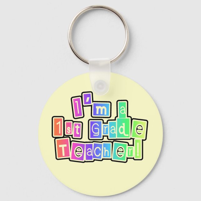 Bright Colours I'm a 1st Grade Teacher Key Ring (Front)