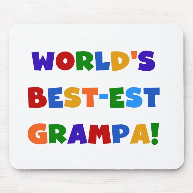 Bright Colours World's Best-est Grampa Gifts Mouse Pad (Front)