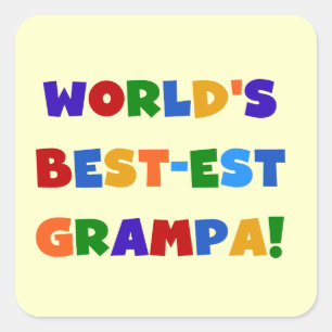 Bright Colours World's Best-est Grampa Gifts Square Sticker