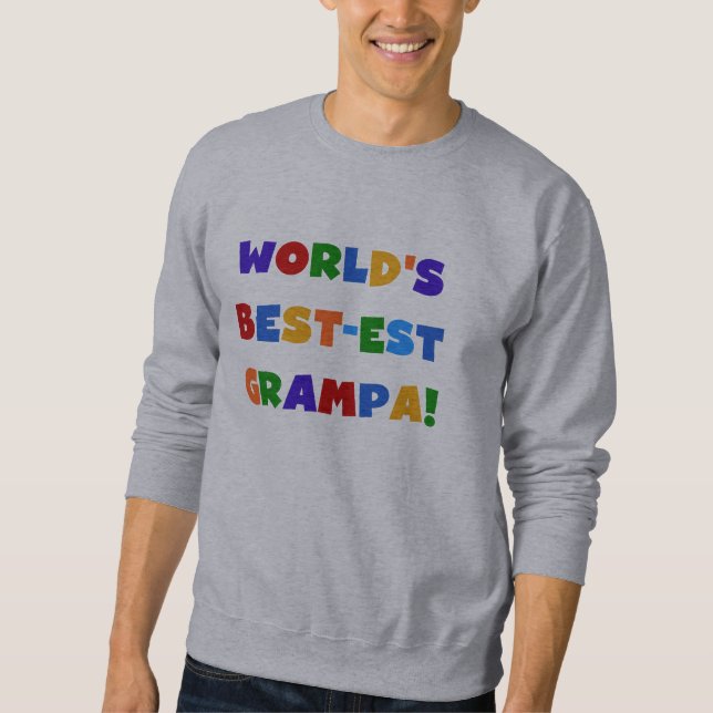 Bright Colours World's Best-est Grampa Gifts Sweatshirt (Front)