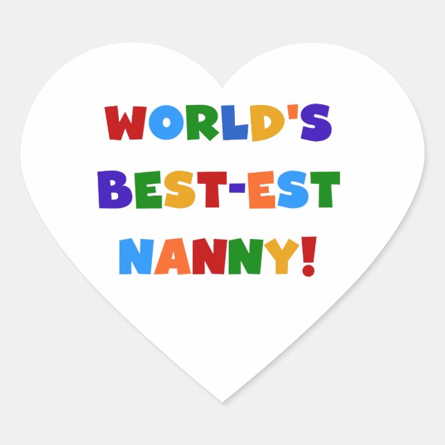 Bright Colours World's Best-est Nanny Gifts Heart Sticker (Front)