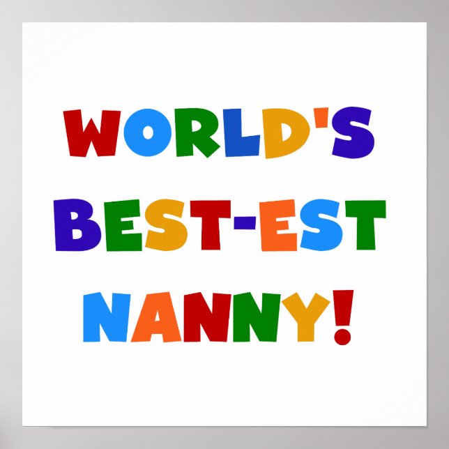 Bright Colours World's Best-est Nanny Gifts Poster (Front)