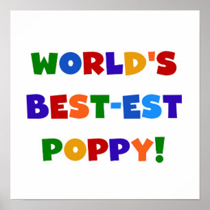Bright Colours World's Best-est Poppy Gifts Poster