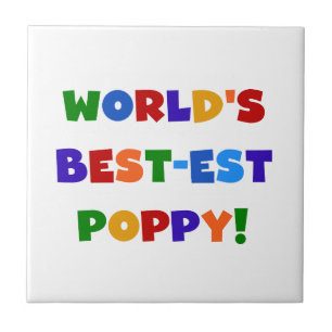 Bright Colours World's Best-est Poppy Gifts Tile