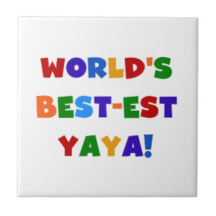 Bright Colours World's Best-est Yaya Gifts Ceramic Tile
