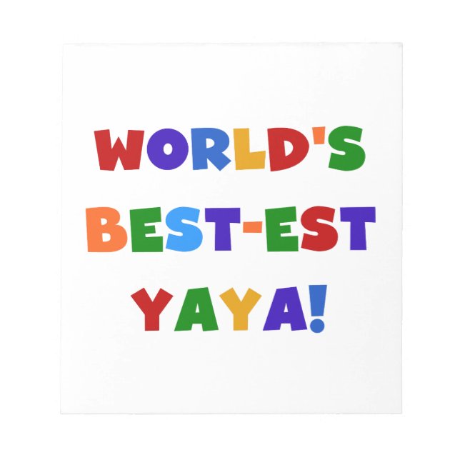 Bright Colours World's Best-est Yaya Gifts Notepad (Front)
