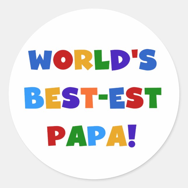 Bright Colours World's Best Papa Tshirts and Gifts Classic Round Sticker (Front)