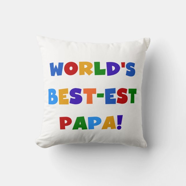 Bright Colours World's Best Papa Tshirts and Gifts Cushion (Front)