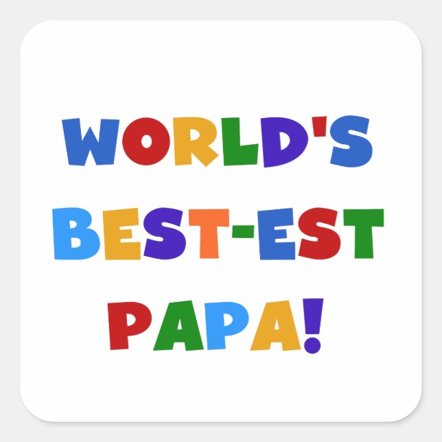 Bright Colours World's Best Papa Tshirts and Gifts Square Sticker (Front)