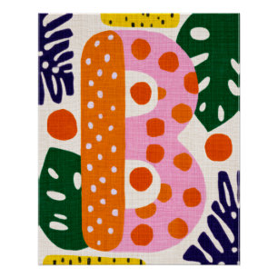 Bright Dopamine Decor Monogram Letter B Poster