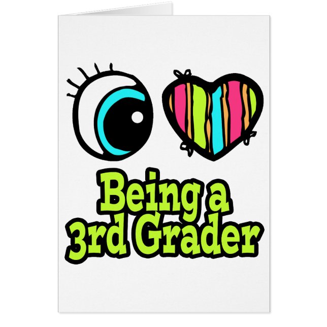Bright Eye Heart I Love Being a 3rd Grader (Front)