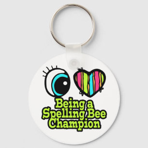 Bright Eye Heart I Love Being a Spelling Bee Champ Key Ring