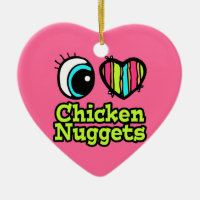 Bright Eye Heart I Love Chicken Nuggets