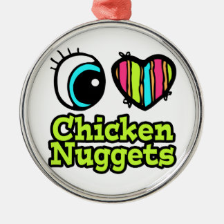 Bright Eye Heart I Love Chicken Nuggets Metal Ornament
