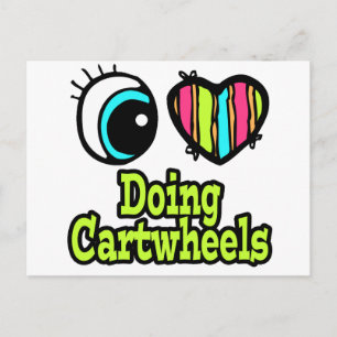 Bright Eye Heart I Love Doing Cartwheels Postcard