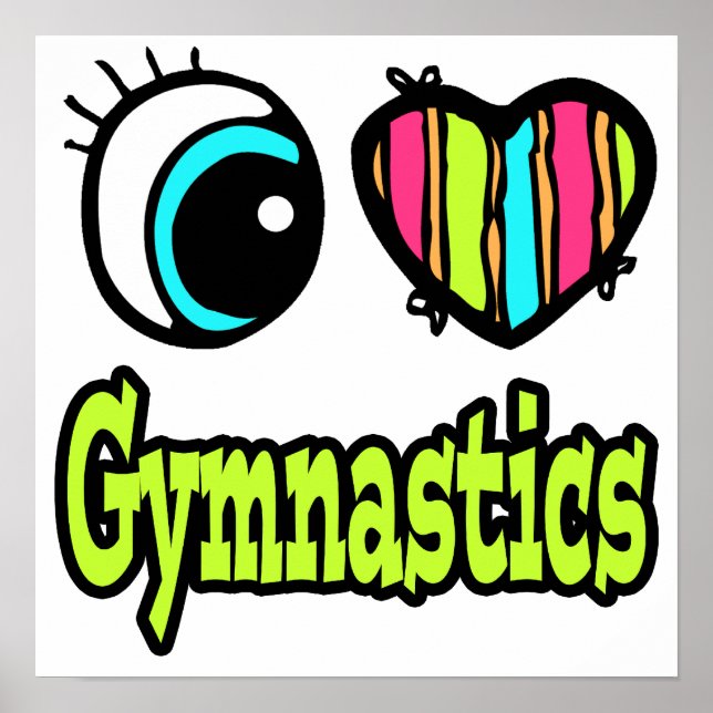 Bright Eye Heart I Love Gymnastics Poster (Front)