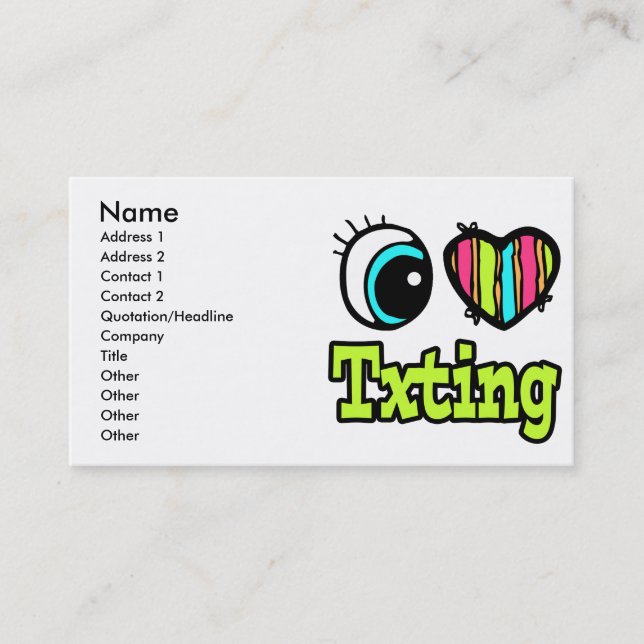 Bright Eye Heart I Love Txting Business Card (Front)