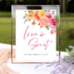 Bright Flower Citrus Slice Bridal Love is Sweet Poster<br><div class="desc">For further customisation,  please click the "Personalise this template",  then "Edit using Design Tool". Stylish editable easy to use wedding templates,  more items available in the store (invitations,  rsvp,  thank you cards,  stationery & decor). If you need help or matching items,  please contact me.</div>