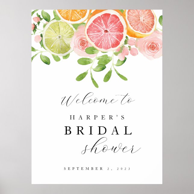 Bright Flowers and Citrus Bridal Shower Welcome  Poster (Front)