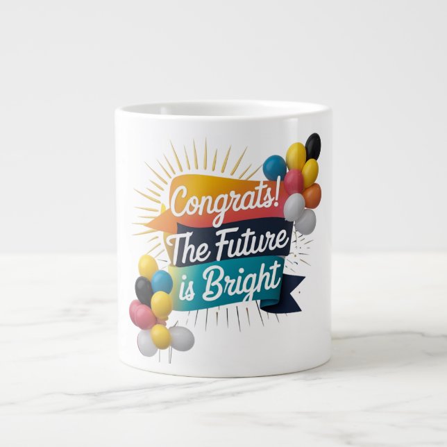 Bright Future Congrats – Jumbo Celebration Mug (20 (Front)