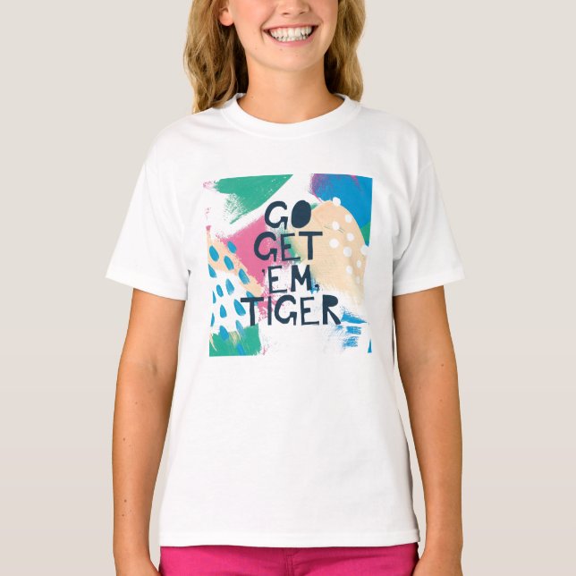 Bright Inspiration II | Go Get 'Em Tiger T-Shirt (Front)