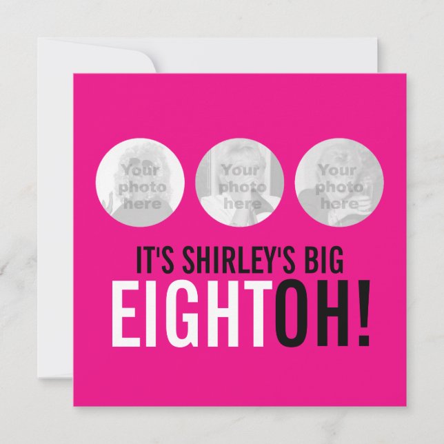 Bright pink 80th EIGHTOH! photo birthday invite (Front)