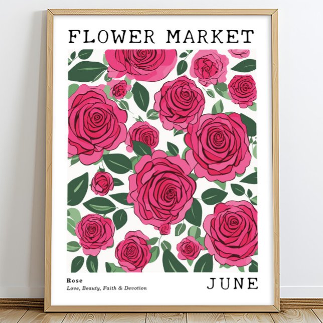 Bright Pink Floral Roses June Birth Flower Market Poster (Creator Uploaded)
