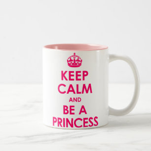 Bright Pink Keep Calm and Be a Princess Mugs