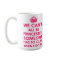 Bright Pink We Can't All Be Princesses Mugs