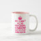 Bright Pink We Can't All Be Princesses Mugs