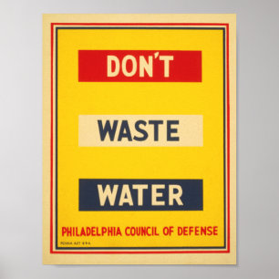 Bright Primary Colors, Don't Waste Water Poster