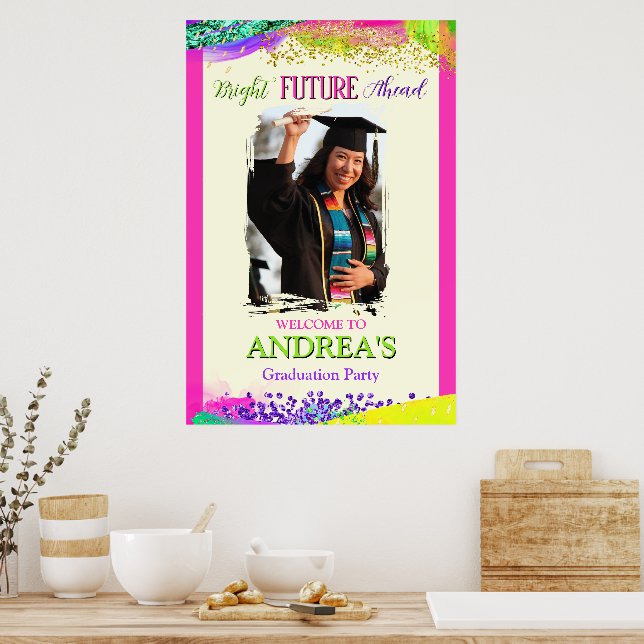 Bright Promising Future Ahead Graduation Party Poster (Kitchen)