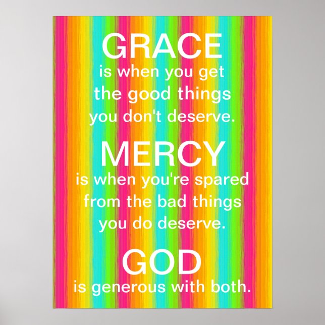 bright rainbow Grace and Mercy of God reminder Poster (Front)