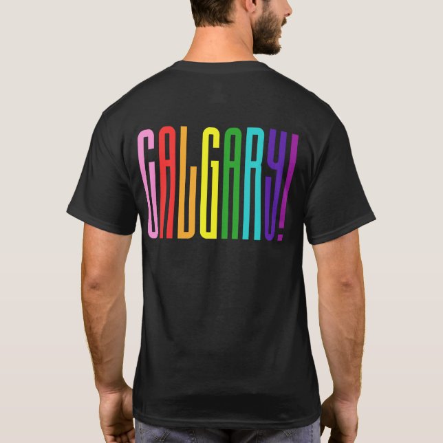 Bright Rainbow Text LGBTQ Calgary Gay Pride LGBT T-Shirt (Back)