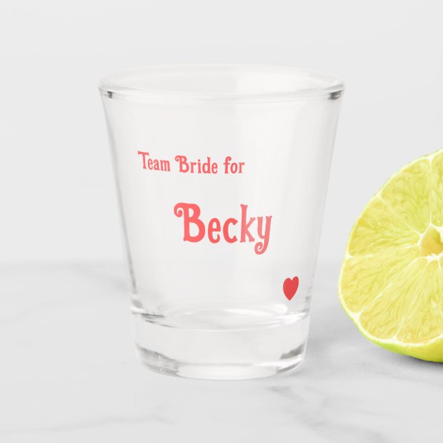 Bright Red Heart Team Bride Shot Glass (Front)