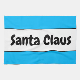 Bright Sky Blue White Stripes Fun Santa Claus Text Tea Towel