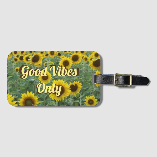 Bright Sunflowers Good Vibes Only Luggage Tag (Front Horizontal)