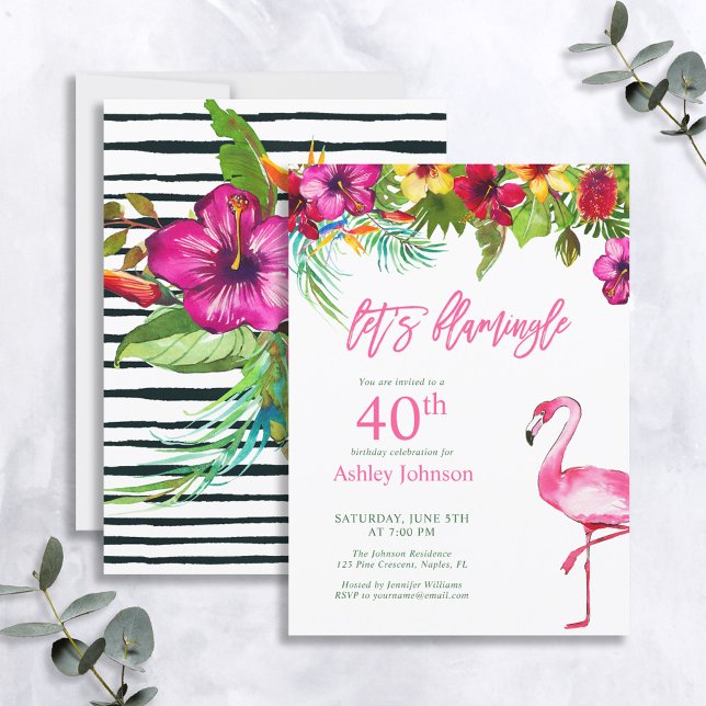 Bright Tropical Pink Let's Flamingo 40th Birthday Invitation (Creator Uploaded)