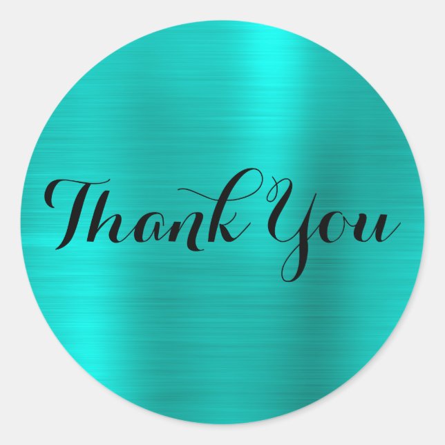 Bright Turquoise Brushed Foil Thank You Classic Round Sticker (Front)
