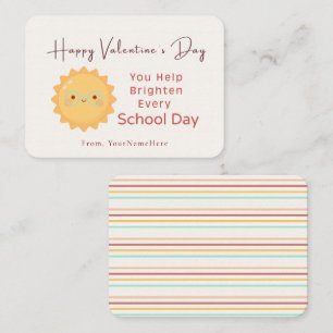 Brighten Every School Day – Teacher Valentine Card