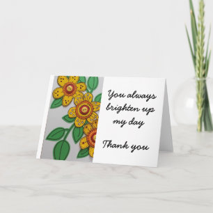 Brighten up my day - thank you card