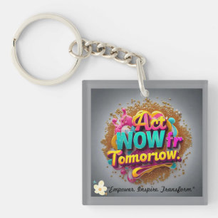 "Brighter Days Ahead" Key Ring
