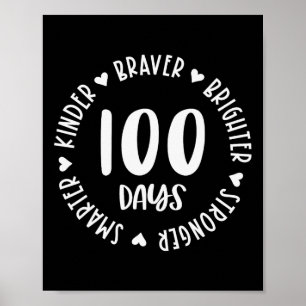 Brighter Stronger Smarter Kinder 100 Days Of Schoo Poster